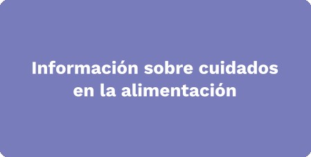 Información sobre cuidados en la alimentación