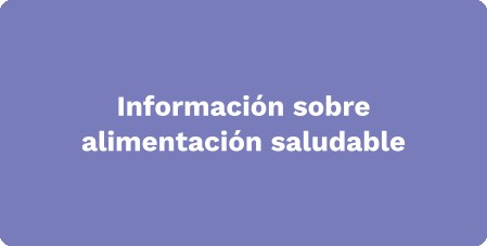 Información sobre alimentación saludable
