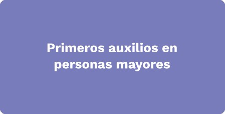 Primeros auxilios en personas mayores