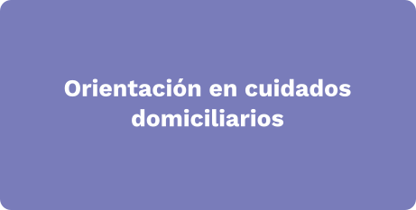 Orientación en cuidados domiciliarios